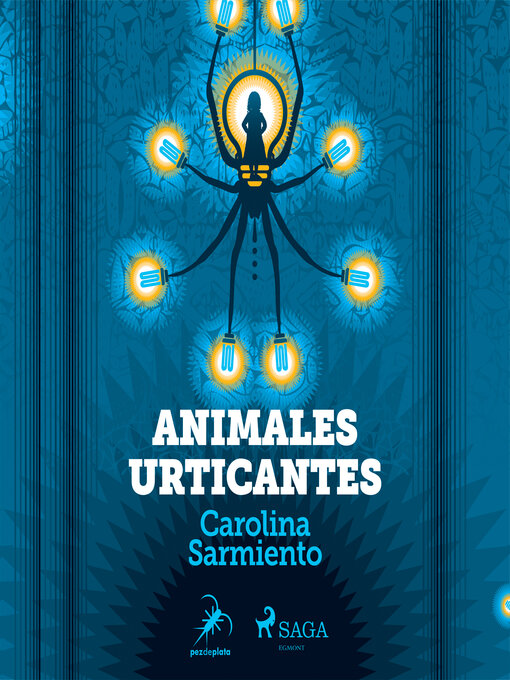 Title details for Animales urticantes by Carolina Sarmiento - Available